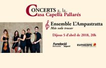 L’Ensemble L’Ampastratta actua en el cicle Concerts a la Casa Capellà Pallarés